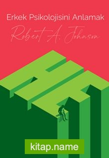 Erkek Psikolojisini Anlamak