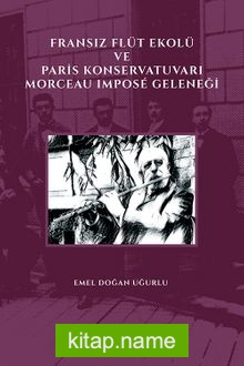 Fransız Flüt Ekolü ve Paris Konservatuvarı Morceau Impose Geleneği