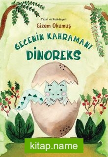 Gecenin Kahramanı Dinoreks