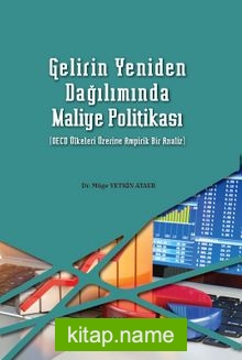 Gelirin Yeniden Dağılımda Maliye Politikası (OECD Ülkeleri Üzerine Ampirik Bir Analiz)
