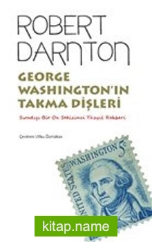 George Washington’ın Takma Dişleri