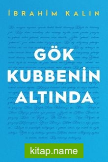 Gök Kubbenin Altında