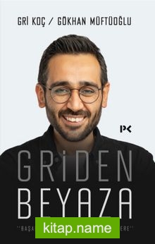 Griden Beyaza