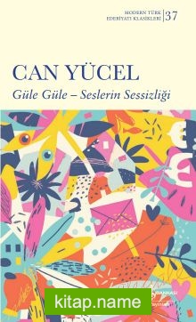 Güle Güle – Seslerin Sessizliği (Karton Kapak)