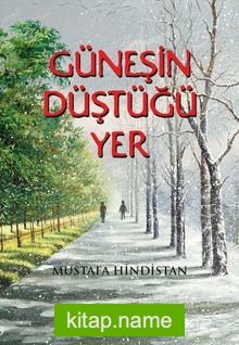 Güneşin Düştüğü Yer