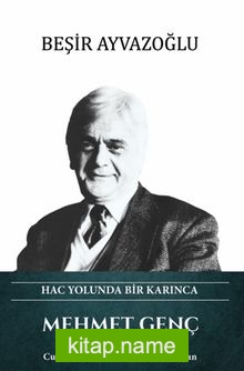 Hac Yolunda Bir Karınca Mehmet Genç