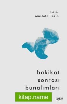 Hakikat Sonrası Bunalımları