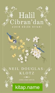 Halil Cibran’dan Aşkın Küçük Kitabı