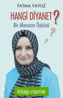 Hangi Diyanet? Bir Aforozun Öyküsü