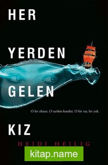 Her Yerden Gelen Kız (Her Yerden Gelen Kız Serisi 1)