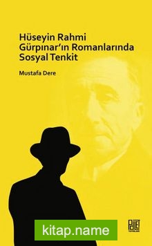 Hüseyin Rahmi Gürpınar’ın Romanlarında Sosyal Tenkit