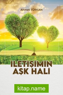 İletişimin Aşk Hali