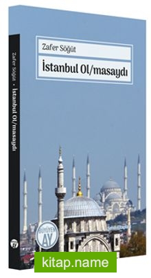 İstanbul Ol/masaydı