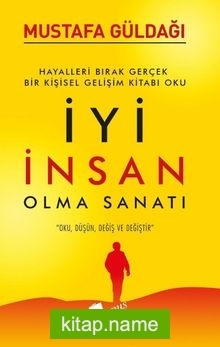 İyi İnsan Olma Sanatı