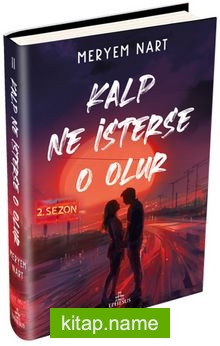 Kalp Ne İsterse O Olur 1 (Ciltli) 2