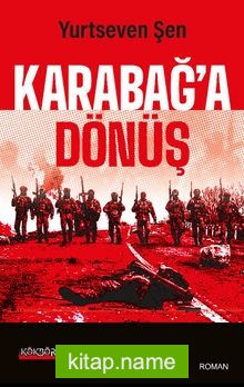 Karabağ’a Dönüş