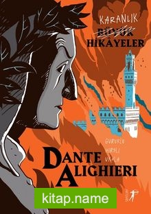 Karanlık Büyük Hikayeler / Dante Alighieri