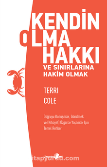 Kendin Olma Hakkı ve Sınırlarına Hakim Olmak