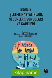 Kronik İşletme Hastalıkları, Nedenleri, Sonuçları ve Çareleri