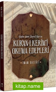 Kur’an-ı Kerim’i Okuma Edepleri