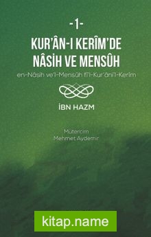 Kur’an-ı Kerîm’in Nasih ve Mensûh 1