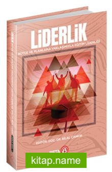 Liderlik Bütçe ve Planlama Yaklaşımıyla Eğitim Liderliği