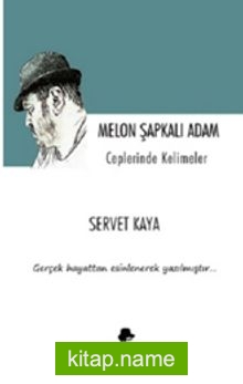 Melon Şapkalı Adam