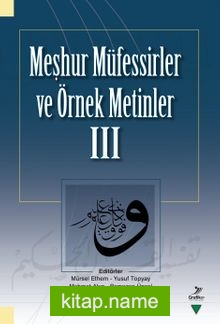 Meşhur Müfessirler ve Örnek Metinler III