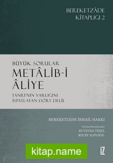 Metalib-i Âliye Tanrı’nın Varlığını İspatlayan Dört Delil