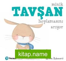 Minik Tavşan Hoplamasını Arıyor (1+ Yaş Hikaye Kitabı)
