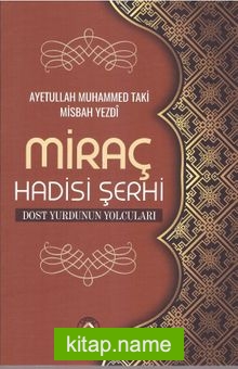 Miraç Hadisi Şerhi