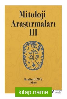 Mitoloji Araştırmaları III