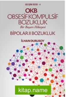 OKB Obsesif Kompulsif Bozukluk Bipolar II Bozukluk