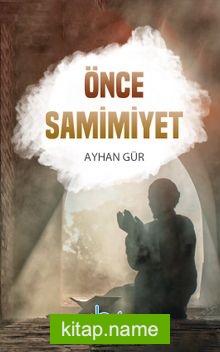 Önce Samimiyet
