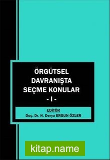 Örgütsel Davranışta Seçme Konular 1