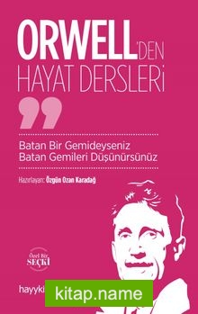 Orwell’den Hayat Dersleri