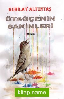 Ötağçenin Sakinleri