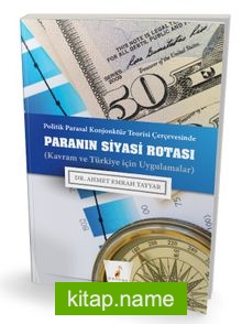 Politik Parasal Konjonktür Teorisi Çerçevesinde Paranın Siyasi Rotası