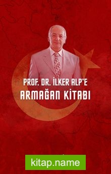 Prof. Dr. İlker Alp’e Aramağan Kitap