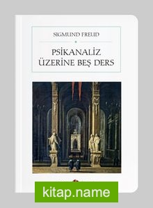 Psikanaliz Üzerine Beş Ders (Cep Boy) (Tam Metin)