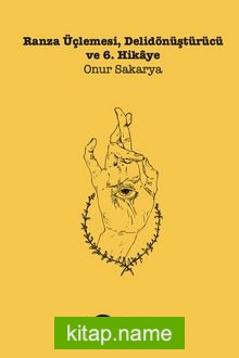 Ranza Üçlemesi, Delidönüştürücü ve 6. Hikaye