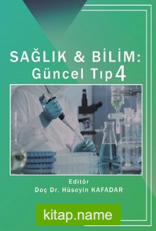 Sağlık – Bilim: Güncel Tıp 4