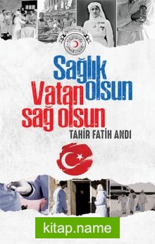 Sağlık Olsun Vatan Sağ Olsun