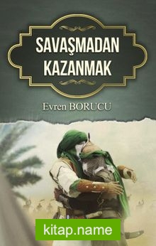 Savaşmadan Kazanmak