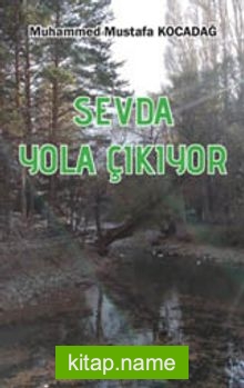 Sevda Yola Çıkıyor