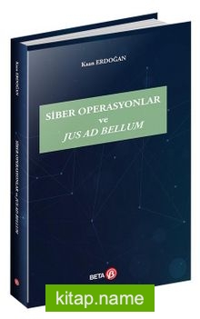 Siber Operasyonlar ve Jus Ad Bellum
