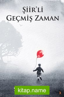 Şiir’li Geçmiş Zaman