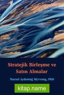 Stratejik Birleşme ve Satın Almalar