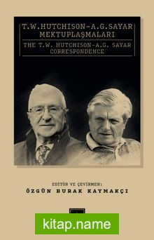 T. W. Hutchison – A. G. Sayar Mektuplaşmaları