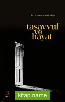 Tasavvuf ve Hayat